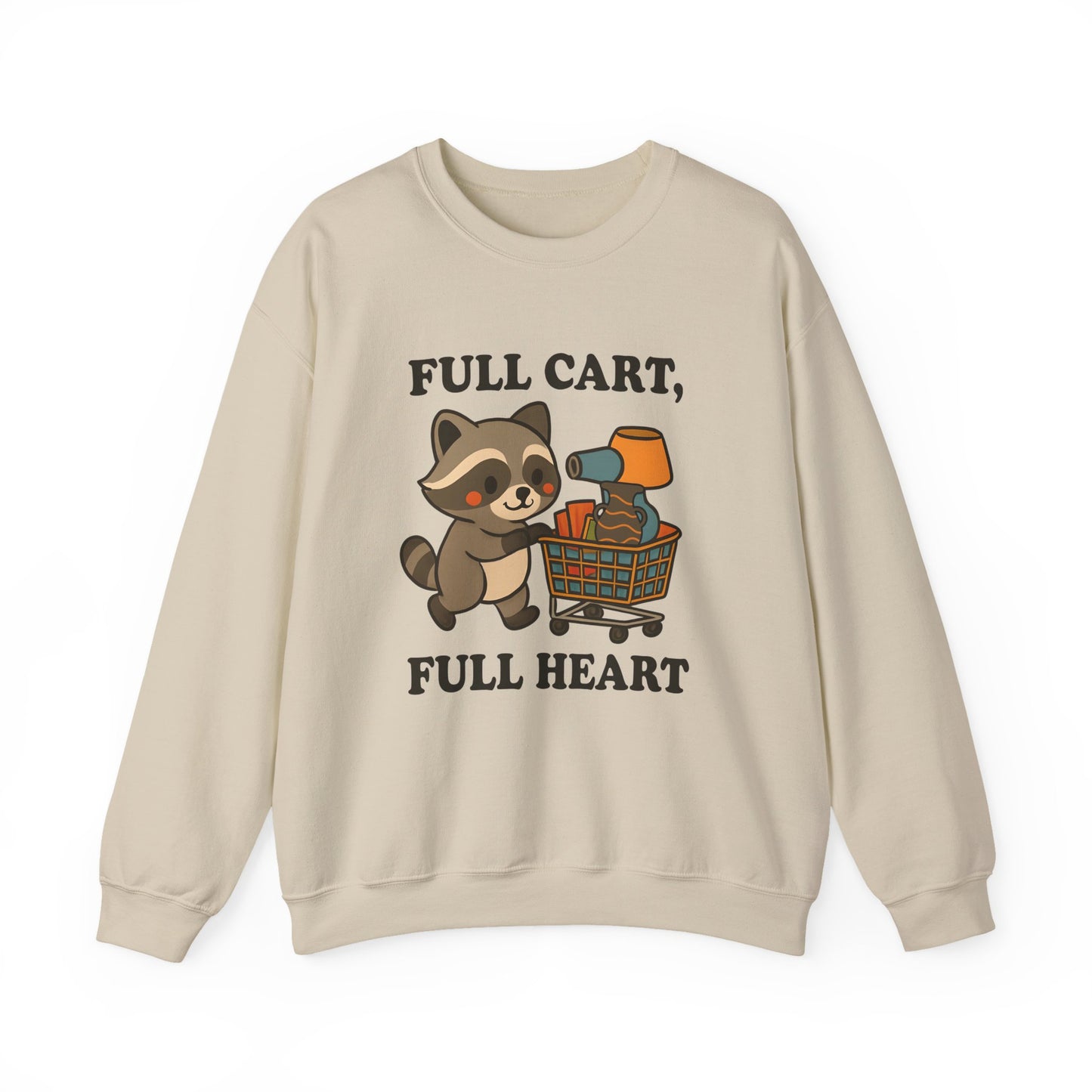 Funny Cute Raccoon Thrift Crewneck Sweatshirt - Full Cart, Full Heart Vintage, Retro Cozy Sweatshirt, Animal Lover Apparel