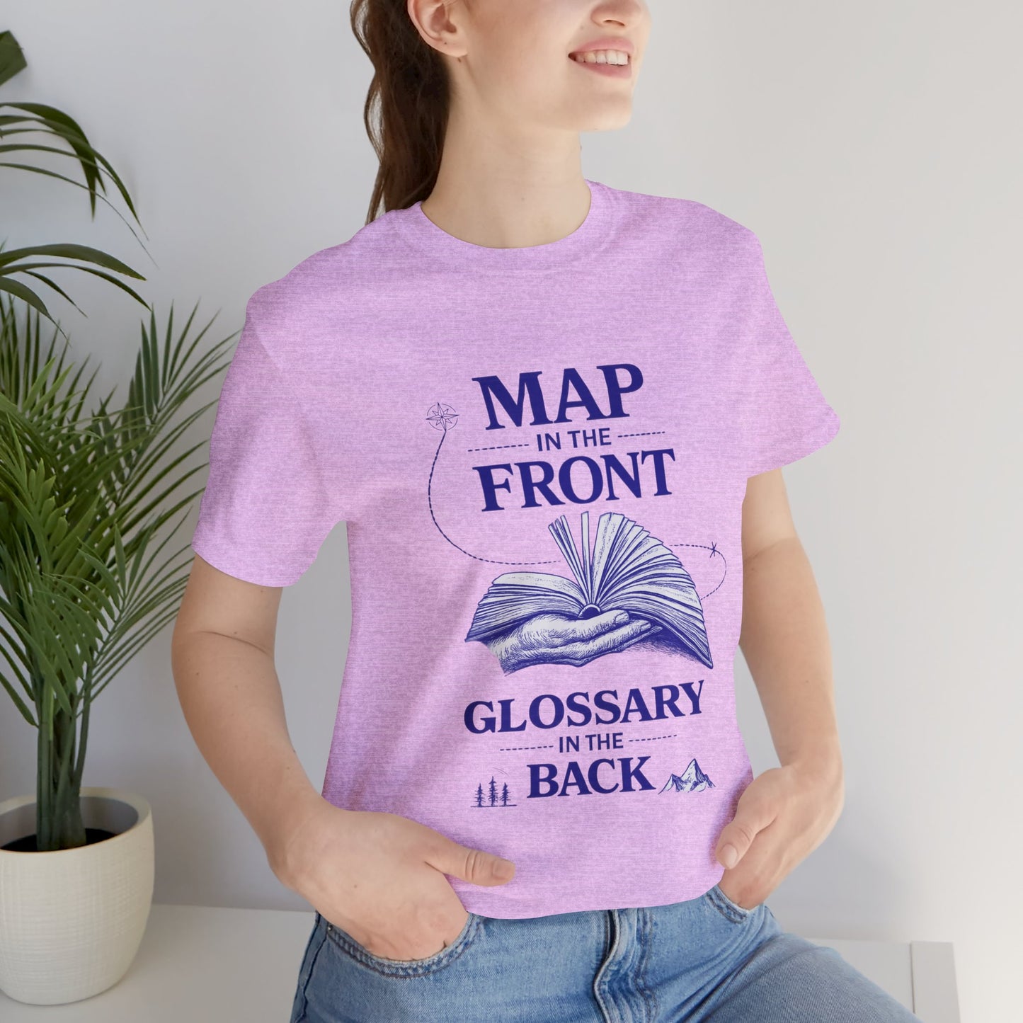 Fantasy Book T-Shirt — “Map in the Front, Glossary in the Back”