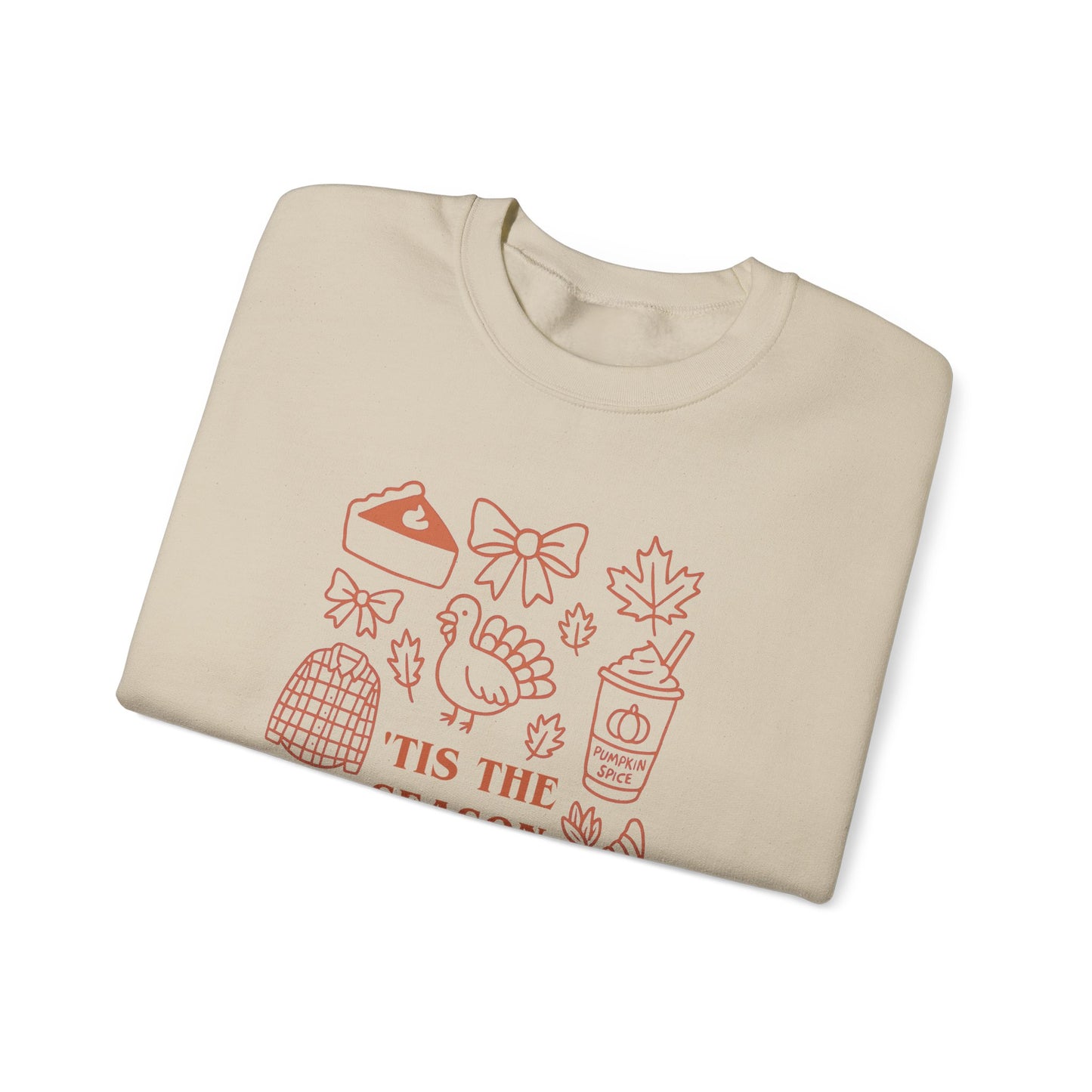 Tis the Season Crewneck Sweatshirt, Fall Fashion, Cozy Gift, Thanksgiving Apparel, Unisex Sweatshirt, Seasonal Style