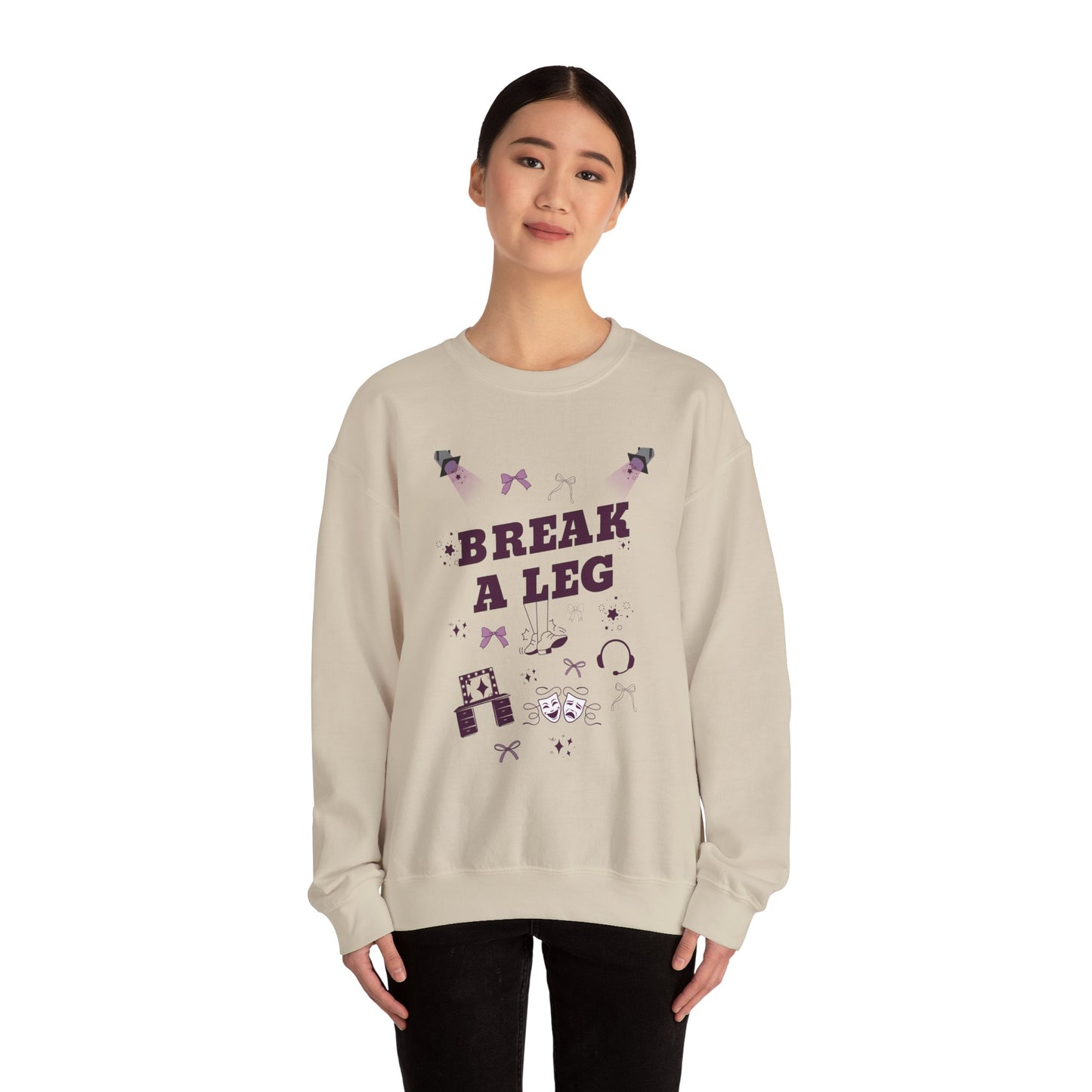 Break a Leg Gildan Unisex Sweatshirt