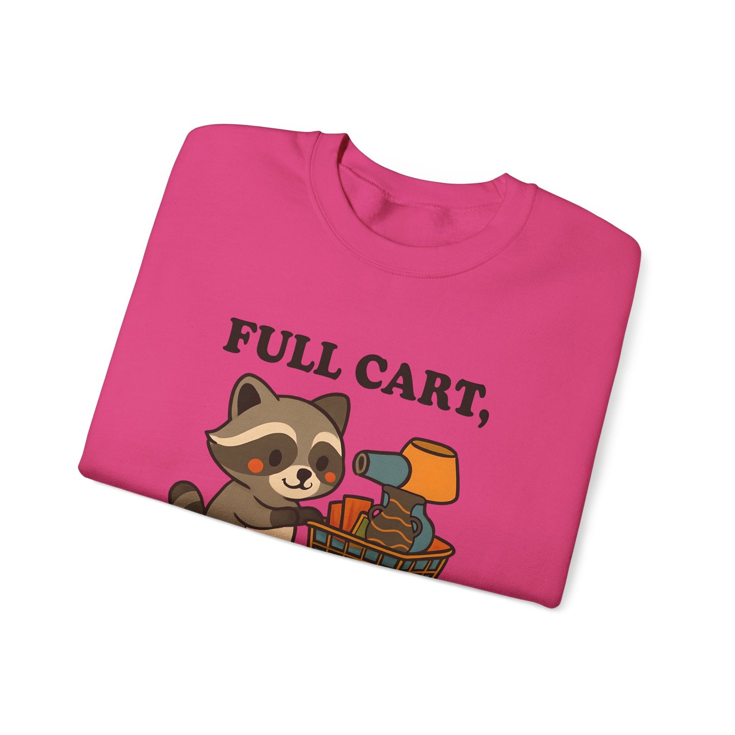 Funny Cute Raccoon Thrift Crewneck Sweatshirt - Full Cart, Full Heart Vintage, Retro Cozy Sweatshirt, Animal Lover Apparel