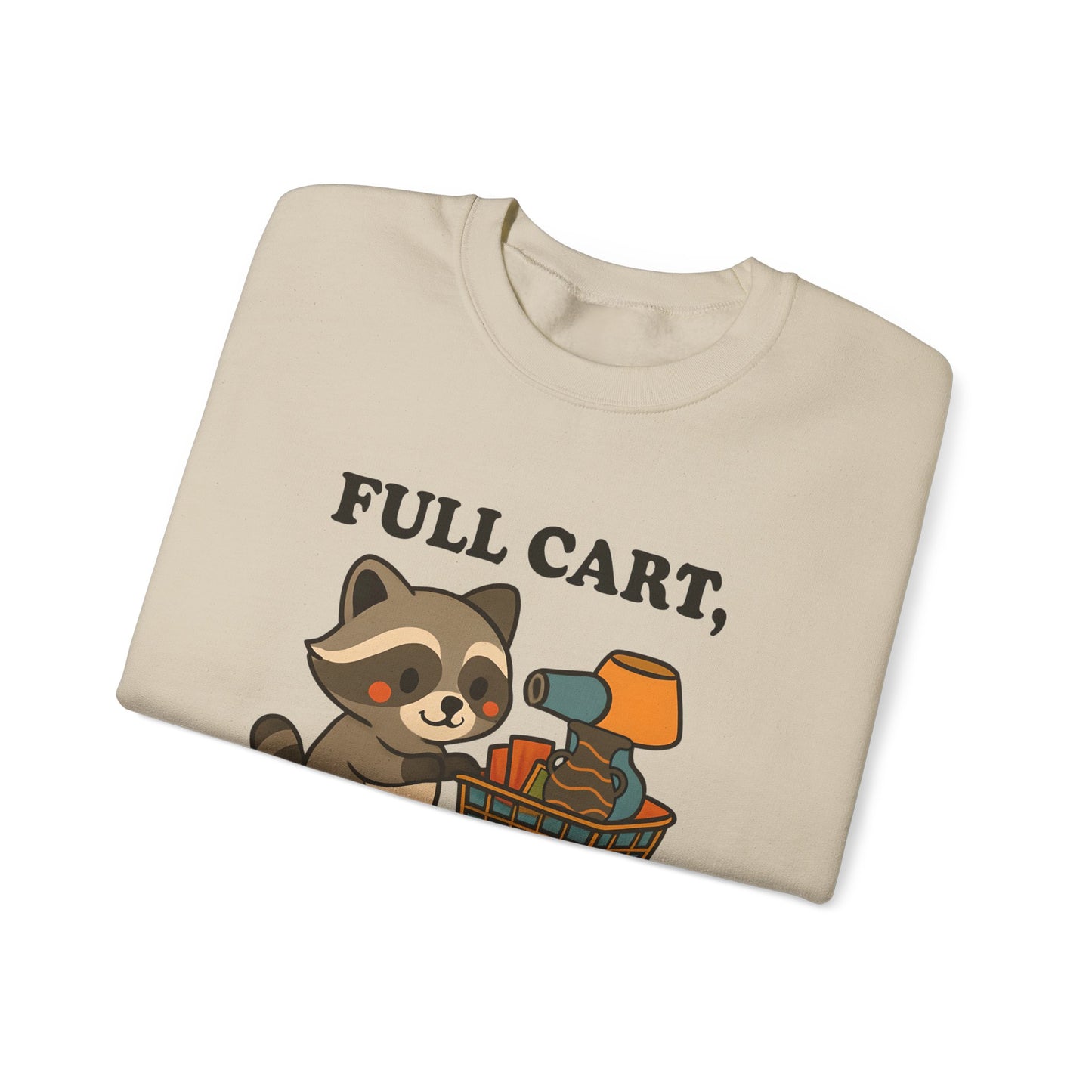 Funny Cute Raccoon Thrift Crewneck Sweatshirt - Full Cart, Full Heart Vintage, Retro Cozy Sweatshirt, Animal Lover Apparel