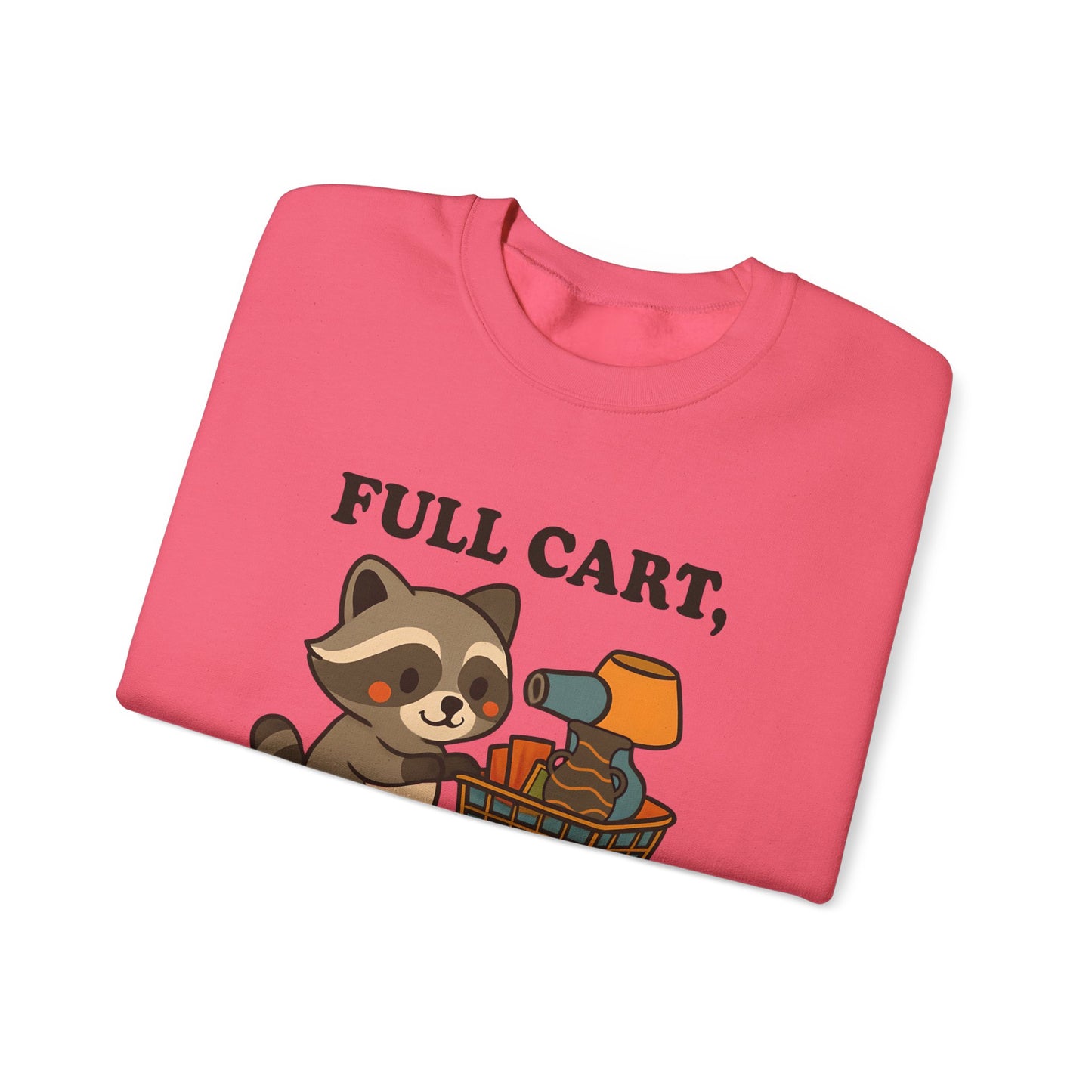 Funny Cute Raccoon Thrift Crewneck Sweatshirt - Full Cart, Full Heart Vintage, Retro Cozy Sweatshirt, Animal Lover Apparel
