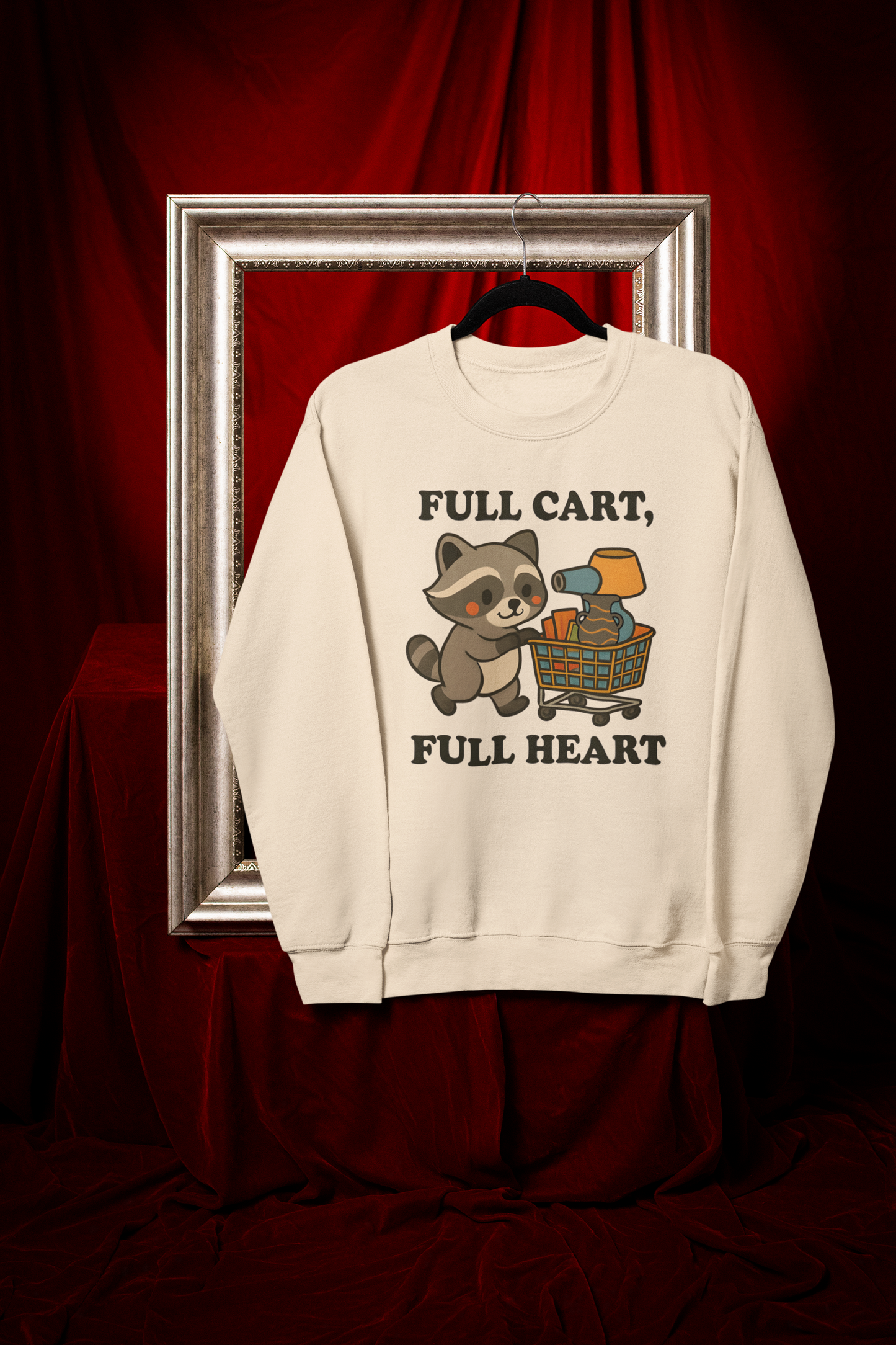 Funny Cute Raccoon Thrift Crewneck Sweatshirt - Full Cart, Full Heart Vintage, Retro Cozy Sweatshirt, Animal Lover Apparel